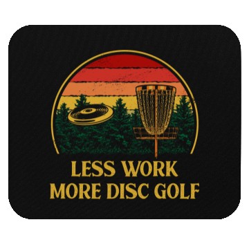 Discover Work More Disc Golf Boss Golfer Manager Disc Golf Mouse Pads