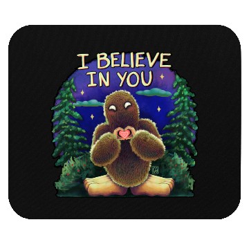 Discover Bigfoot cryptid believe in you Mouse Pads