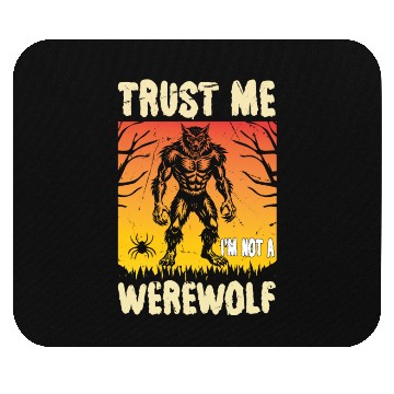 Discover Trust Me I'm Not a Werewolf Halloween Mouse Pads