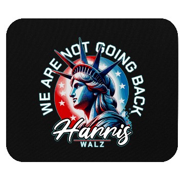 Discover Kamala Harris Walz Liberty We're Not going Back Mouse Pads