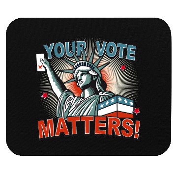 Discover Statue of Liberty & voting card -Your Vote Matters Mouse Pads