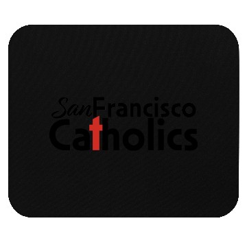 Discover San Francisco Catholics Mouse Pads