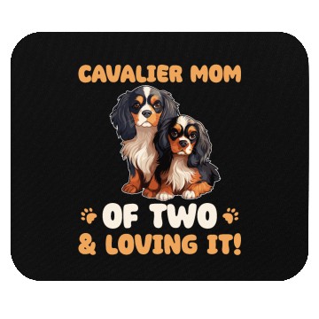 Discover Cavalier King Charles Spaniel Cavalier Mom Of Two Mouse Pads