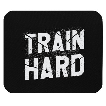 Discover Train Hard Workout Motivation Saying For Gym Lover Mouse Pads