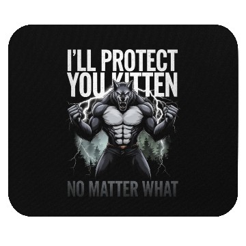 Discover I'll Protect You Kitten Alpha Wolf Mouse Pads