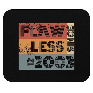 Discover 21st birthday Flawless since 12/2003 Mouse Pads
