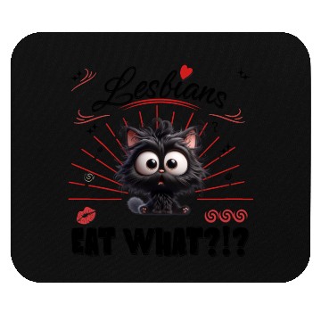 Discover Lesbians Eat What? Mouse Pads