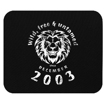 Discover 21st birthday Wild, free & untamed since 12/2003 Mouse Pads