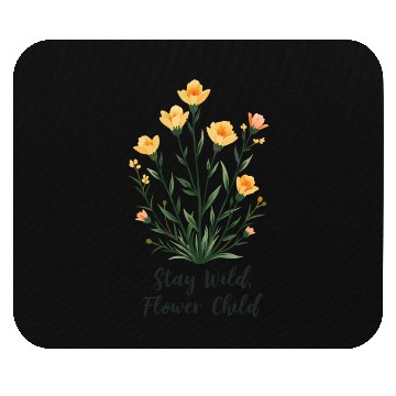 Discover Stay Wild, Flower Child Mouse Pads