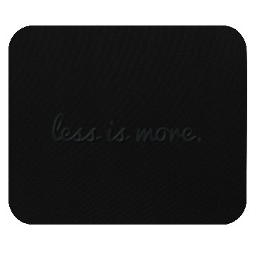 Discover Less is more embroidered Mouse Pads