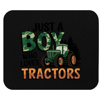Discover Just a boy who loves tractors Mouse Pads