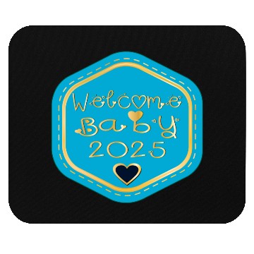 Discover BABY BOY 2025 WELCOME Mouse Pads