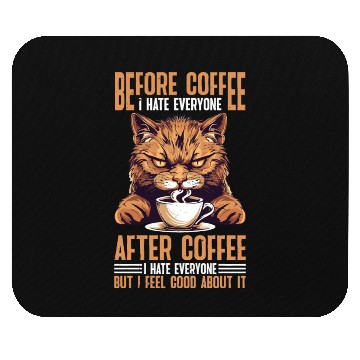 Discover After Coffee I Hate Everyone I Feel Good About It Mouse Pads