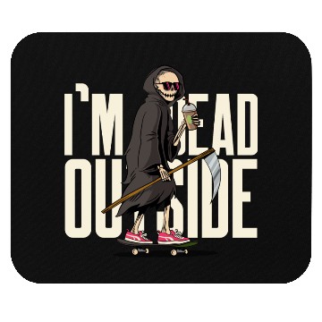 Discover I'm Dead On Inside | Hilarious | Cheers to Comedy Mouse Pads