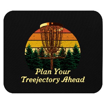 Discover Plan Your Treejectory Ahead Disc Golf Player Golfe Mouse Pads