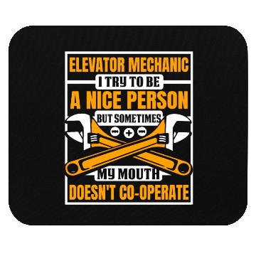 Discover Sometimes My Mouth Doesn't Co-Operate Elevator Mouse Pads