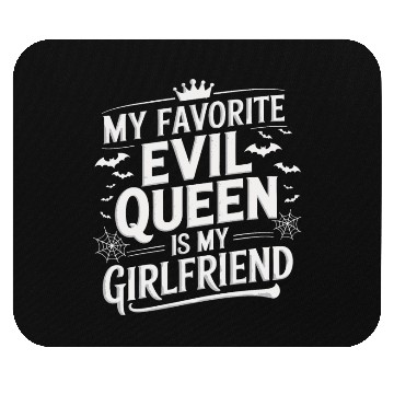 Discover My Favorite Evil Queen Is My Girlfriend Mouse Pads