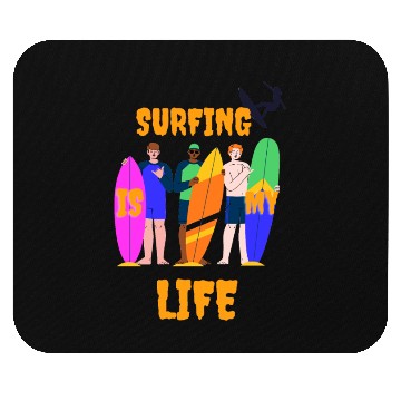 Discover Surfing is my life Mouse Pads