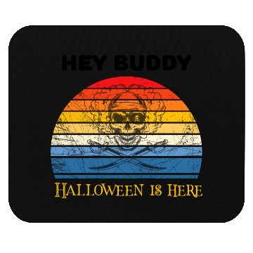 Discover Hey buddy halloween is here Mouse Pads