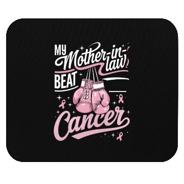 Discover My Mother-In-Law Beat Cancer Breast Cancer Mouse Pads