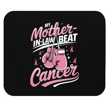Discover My Mother-In-Law Beat Cancer Breast Cancer Mouse Pads