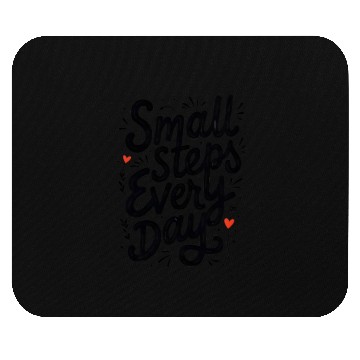 Discover Small Steps Every Day Mouse Pads