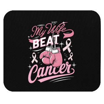 Discover My Wife Beat Cancer Breast Cancer Awareness Mouse Pads