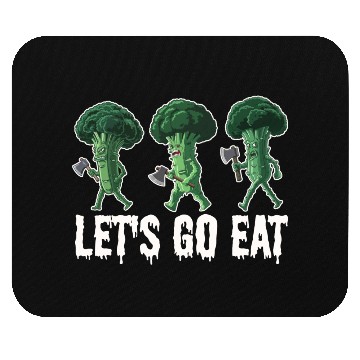 Discover Let's Go Eat Broccoli Attack Mouse Pads