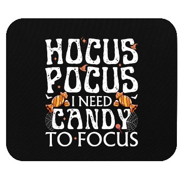 Discover Hocus Pocus I Need Candy To Focus Mouse Pads