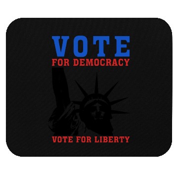 Discover Vote for Democracy, Vote for Liberty US Election Mouse Pads