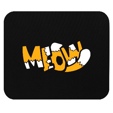 Discover Funny Meow Cat Cartoon Text Quote Comic Letters Mouse Pads