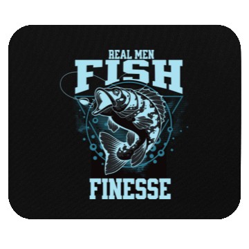 Discover Real Men Fish Finesse Mouse Pads