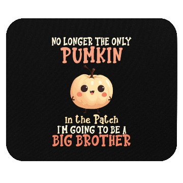 Discover Pregnancy this little pumpkin is going to be a big Mouse Pads