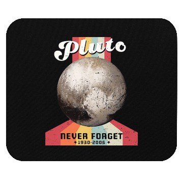 Discover Never Forget Planet Pluto Mouse Pads