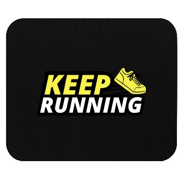 Discover Keep Running Mouse Pads