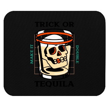Discover Halloween - Trick or tequila. Mouse Pads