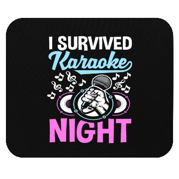 Discover I Survived The Karaoke Night Mouse Pads