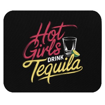 Discover Hot Girls Drink Tequila 6 Mouse Pads