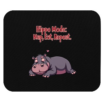 Discover Hippo Lifestyle : Nap, Eat, Repeat. Mouse Pads