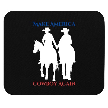 Discover Make America Cowboy Again Mouse Pads