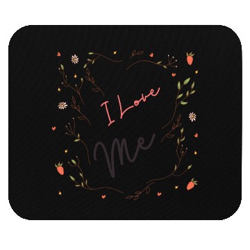 Discover I love Me Mouse Pads