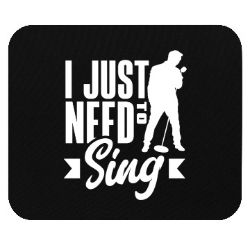 Discover I Just Have To Sing Mouse Pads