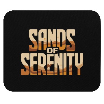 Discover Sands of Serenity – Desert Escape Typography Mouse Pads