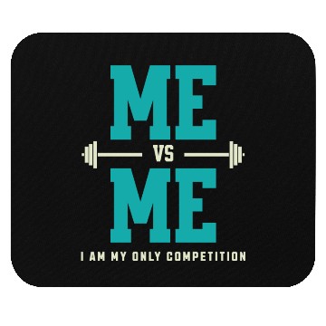Discover Me vs Me I Am My Only Competition Workout Saying Mouse Pads