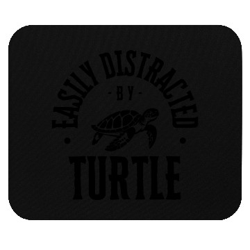 Discover Easily Distracted by Turtle Mouse Pads