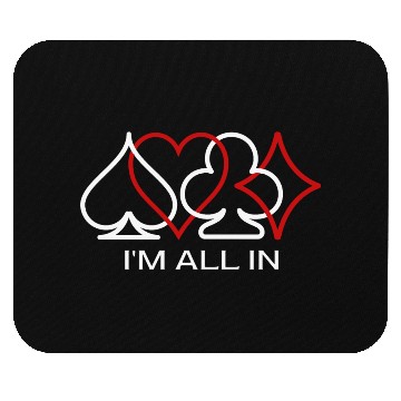 Discover I'm All In Texas Holdem Poker Design Mouse Pads