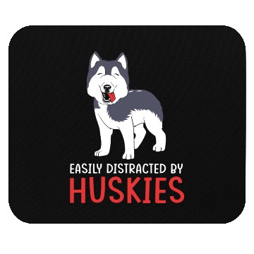 Discover Siberian Husky Dog Easily Distracted By Huskies Mouse Pads