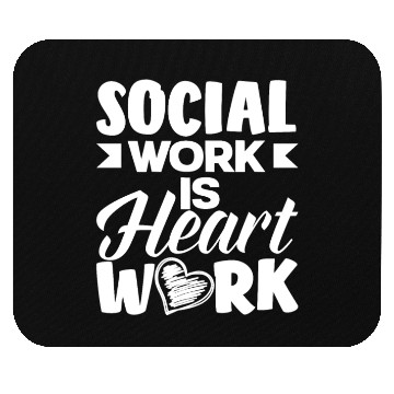Discover Social Work Is Heart Work Mouse Pads