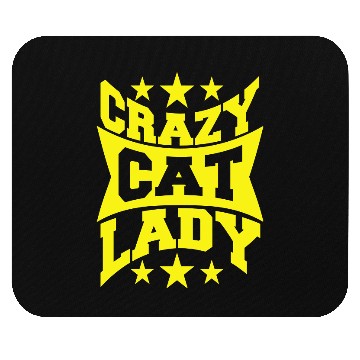 Discover Crazy Cat Lady Text Love Saying Quote Weird Woman Mouse Pads