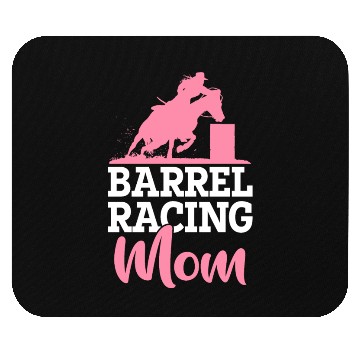 Discover Barrel Racer Rodeo Horse Barrel Racing Mom Mouse Pads